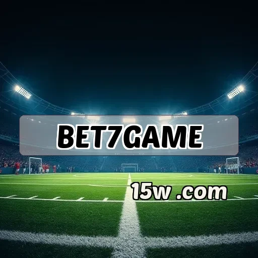 bet7.game: Vantagens e Recursos Incríveis nas Apostas Esportivas